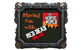 ST Horse Word:  Having fun with Red Dead ONLINE!